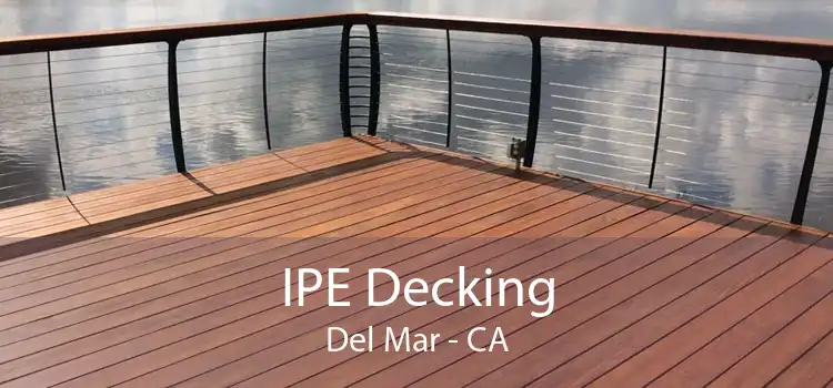 IPE Decking Del Mar - CA