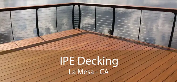 IPE Decking La Mesa - CA