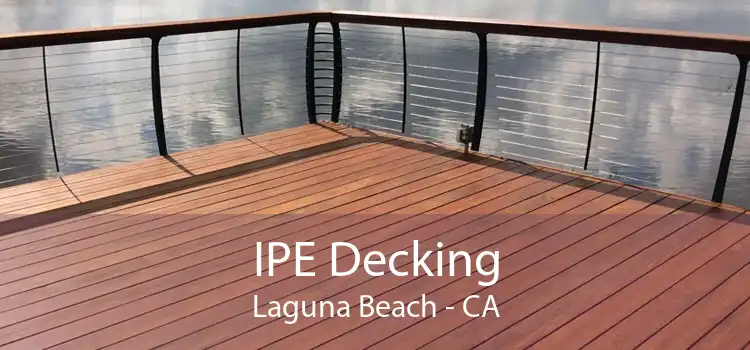 IPE Decking Laguna Beach - CA