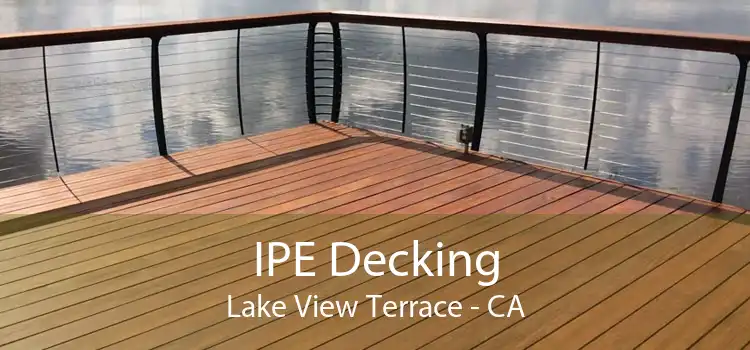 IPE Decking Lake View Terrace - CA