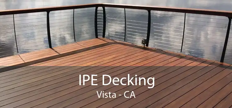 IPE Decking Vista - CA