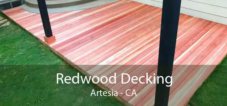 Redwood Decking Artesia - CA