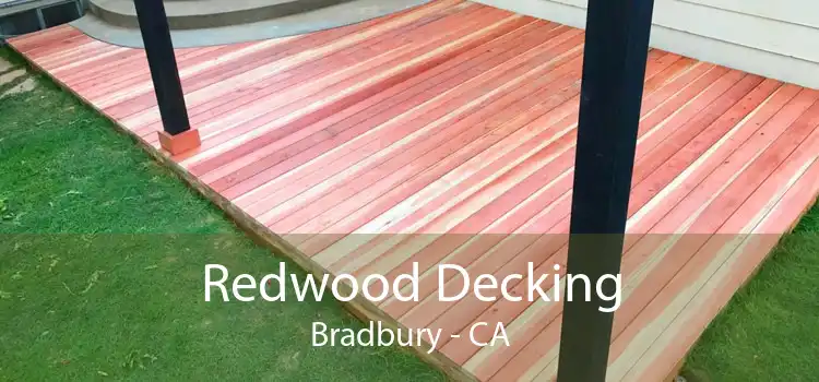 Redwood Decking Bradbury - CA