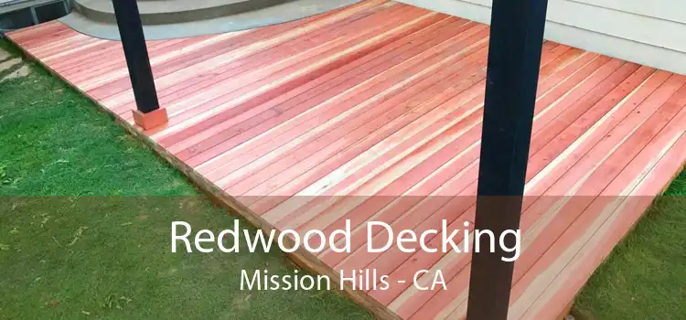 Redwood Decking Mission Hills - CA
