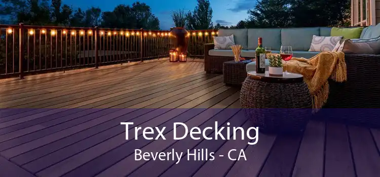 Trex Decking Beverly Hills - CA