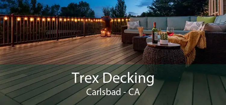 Trex Decking Carlsbad - CA