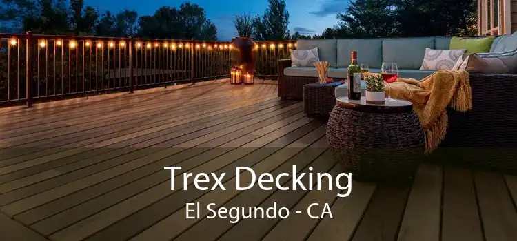 Trex Decking El Segundo - CA