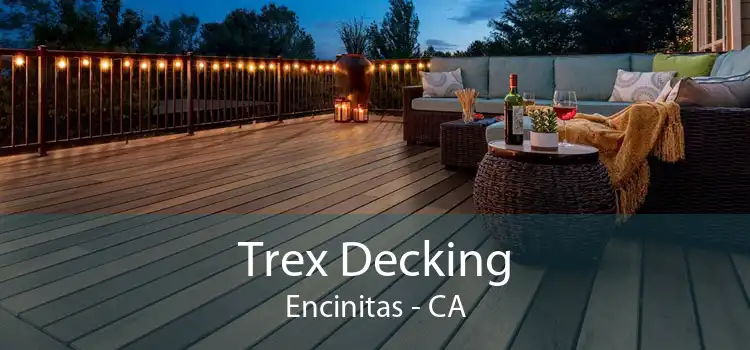 Trex Decking Encinitas - CA