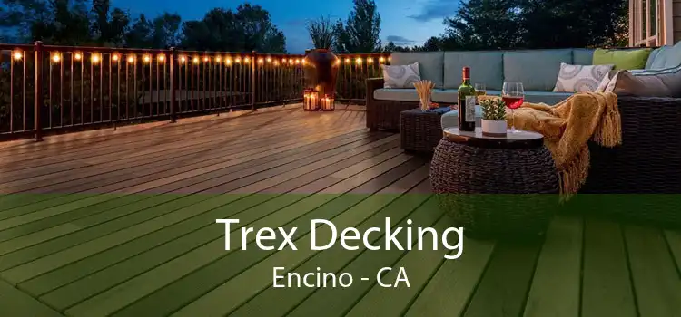 Trex Decking Encino - CA
