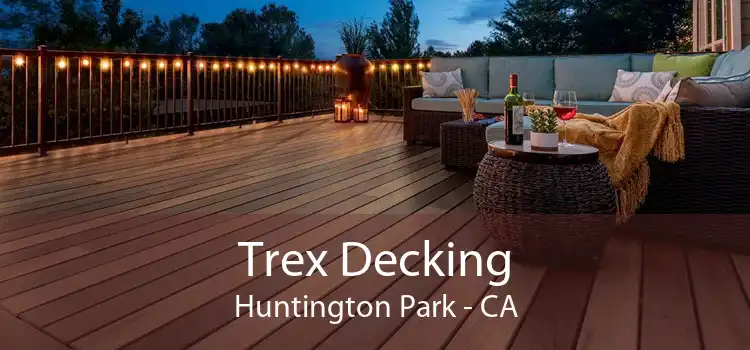Trex Decking Huntington Park - CA