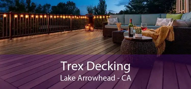 Trex Decking Lake Arrowhead - CA