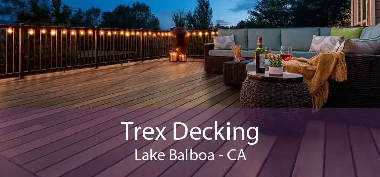 Trex Decking Lake Balboa - CA