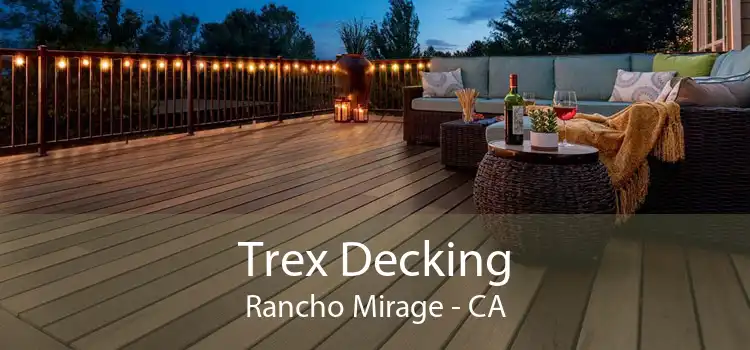 Trex Decking Rancho Mirage - CA