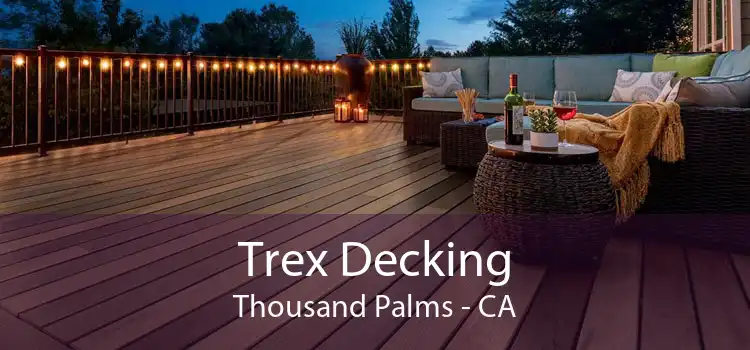 Trex Decking Thousand Palms - CA