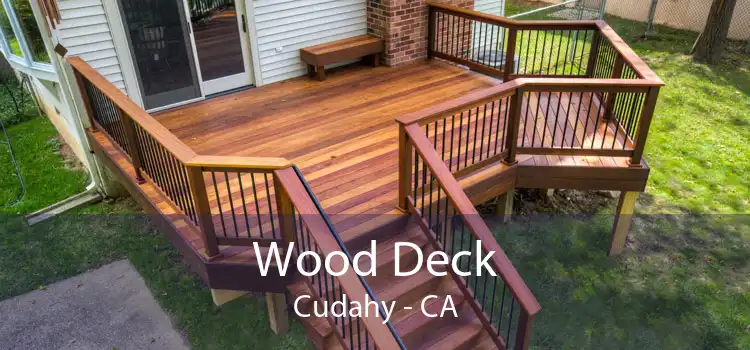 Wood Deck Cudahy - CA