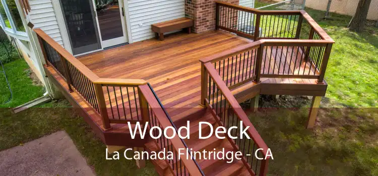 Wood Deck La Canada Flintridge - CA