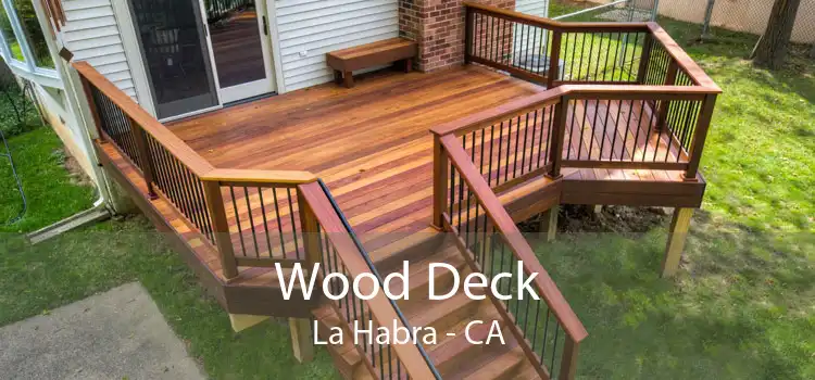 Wood Deck La Habra - CA