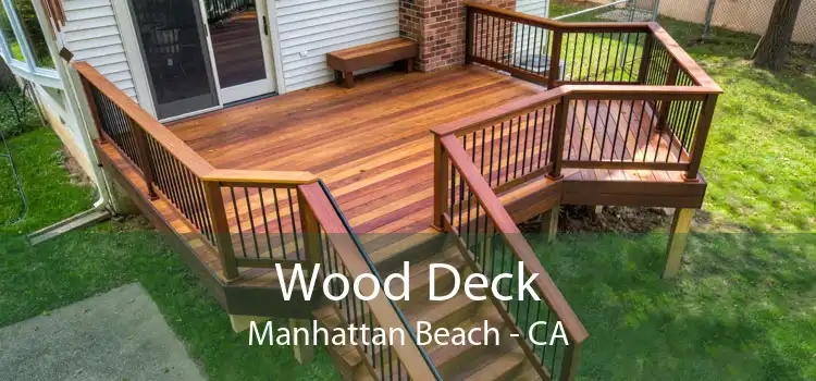 Wood Deck Manhattan Beach - CA