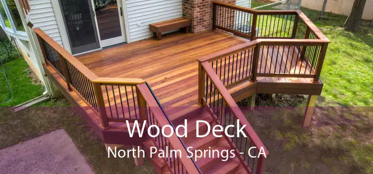 Wood Deck North Palm Springs - CA