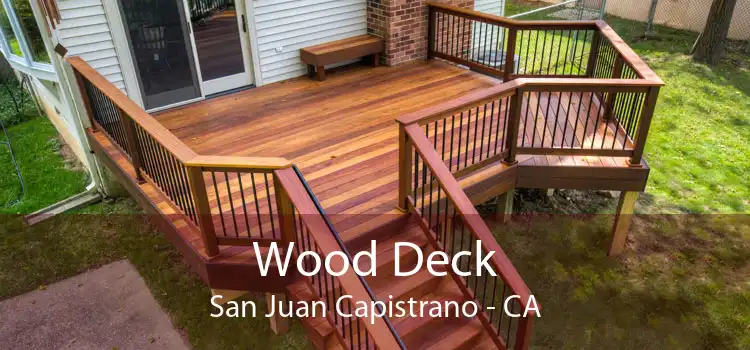 Wood Deck San Juan Capistrano - CA
