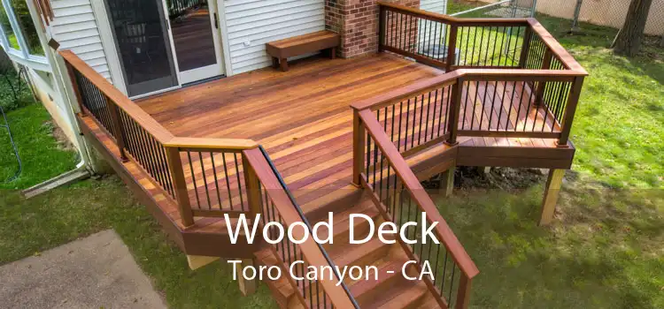 Wood Deck Toro Canyon - CA