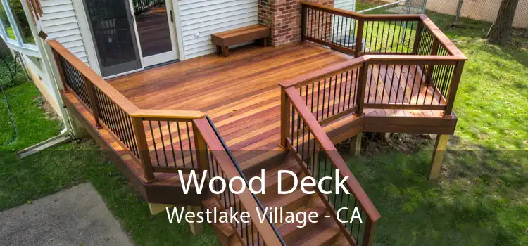 Wood Deck Westlake Village - CA