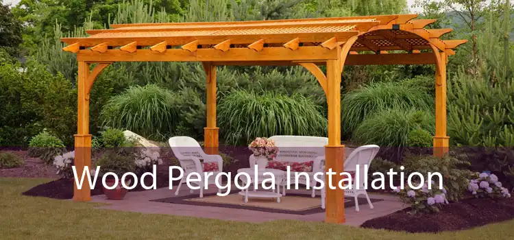 Wood Pergola Installation 